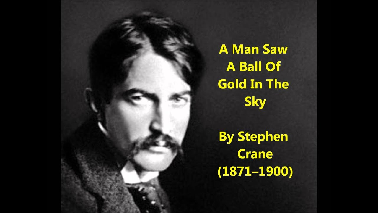 Poem: A Man Said to the Universe by Stephen Crane