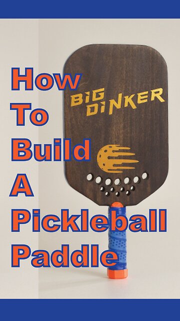 How to make your own pickleball paddle