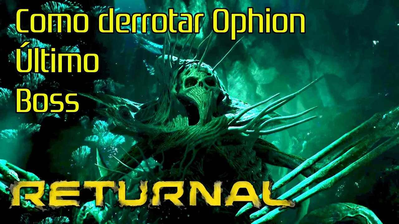 Returnal - Como derrotar Ophion (Último Chefe)