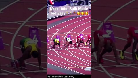 Men 100m Split Made Too Easy🏃‍♀️🏃🏃‍♂️🥰🥰🥰