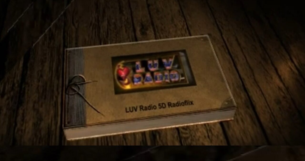 LUV Radio Book promo (2 min) LUV Radio (12 Epic Int'l Radio Stations) 5D Radioflix