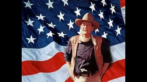 God, America Needs More John Wayne's in This World