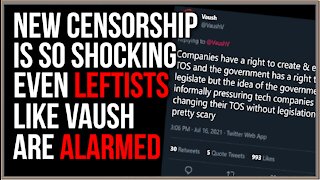 Even Leftists Like Vaush Are Shocked By Biden Admin Big Tech Censorship Collusion