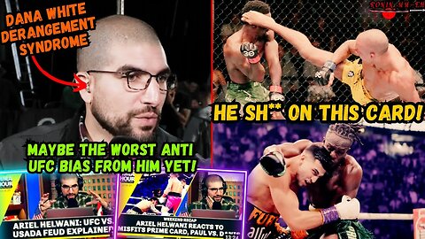 Ariel Helwani SHOWS BLATANT ANTI UFC BIAS AGAIN!