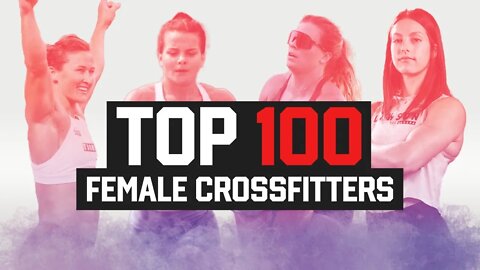 Top 100 Female CrossFit Games Athletes w/ Brian Friend