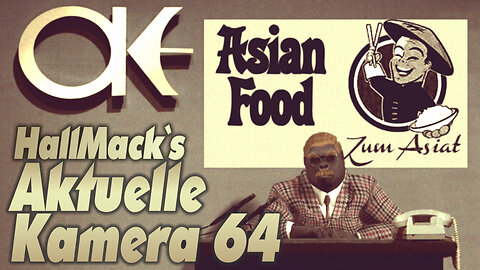 Aktuelle Kamera 64 - Das Asian Food Verbot