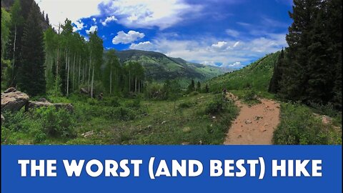 The Worst (and Best) Hike