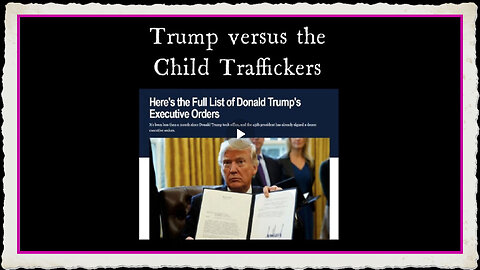 The WAR Is On! TRUMP vs The Child Traffickers!