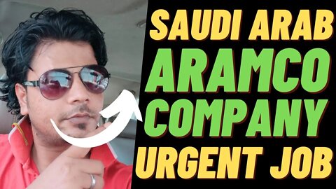 Urgent Requirement In Aramco Company Saudi Arab | Aramco Company Job 2021