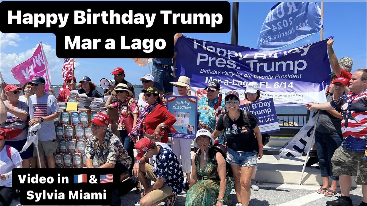 Happy Birthday Trump Mar a Lago - Sylvia Miami