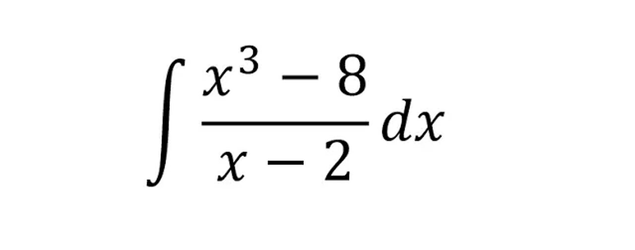 Calculus Help: Integral of (x^3-8)/(x-2) dx