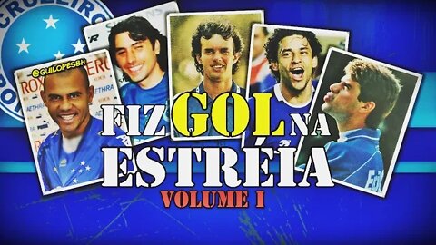 Fiz gol na estréia pelo Cruzeiro - vol I (Túlio, Roni, Athirson, Fred e Palhinha)