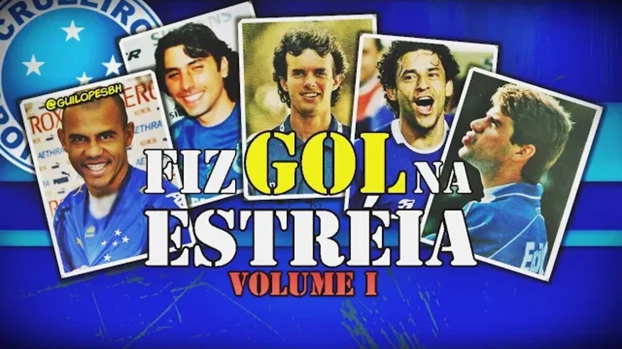 Fiz gol na estréia pelo Cruzeiro - vol I (Túlio, Roni, Athirson, Fred e Palhinha)