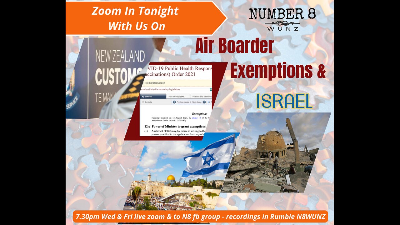 Ep 85 N8 Fri 13th Oct 2023 Air Border Exemptions & Israel