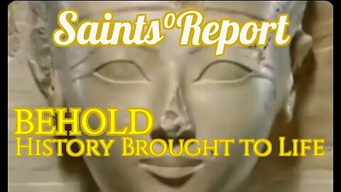 2416. Behold. History Brought to Life