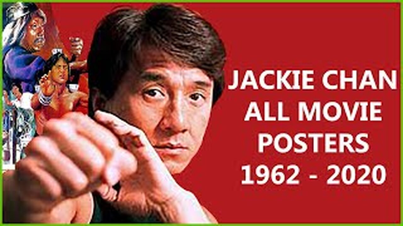 Jackie Chan all movie posters (1962 - 2020)