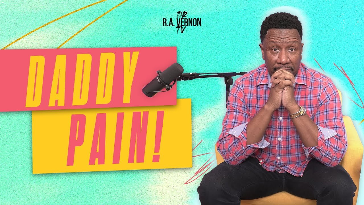 Daddy Pain! - Dr. R.A. Vernon