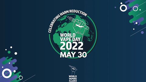 DIA MUNDIAL DO VAPE - 30/05/2022 - WORLD VAPERS' ALLIANCE LIVE