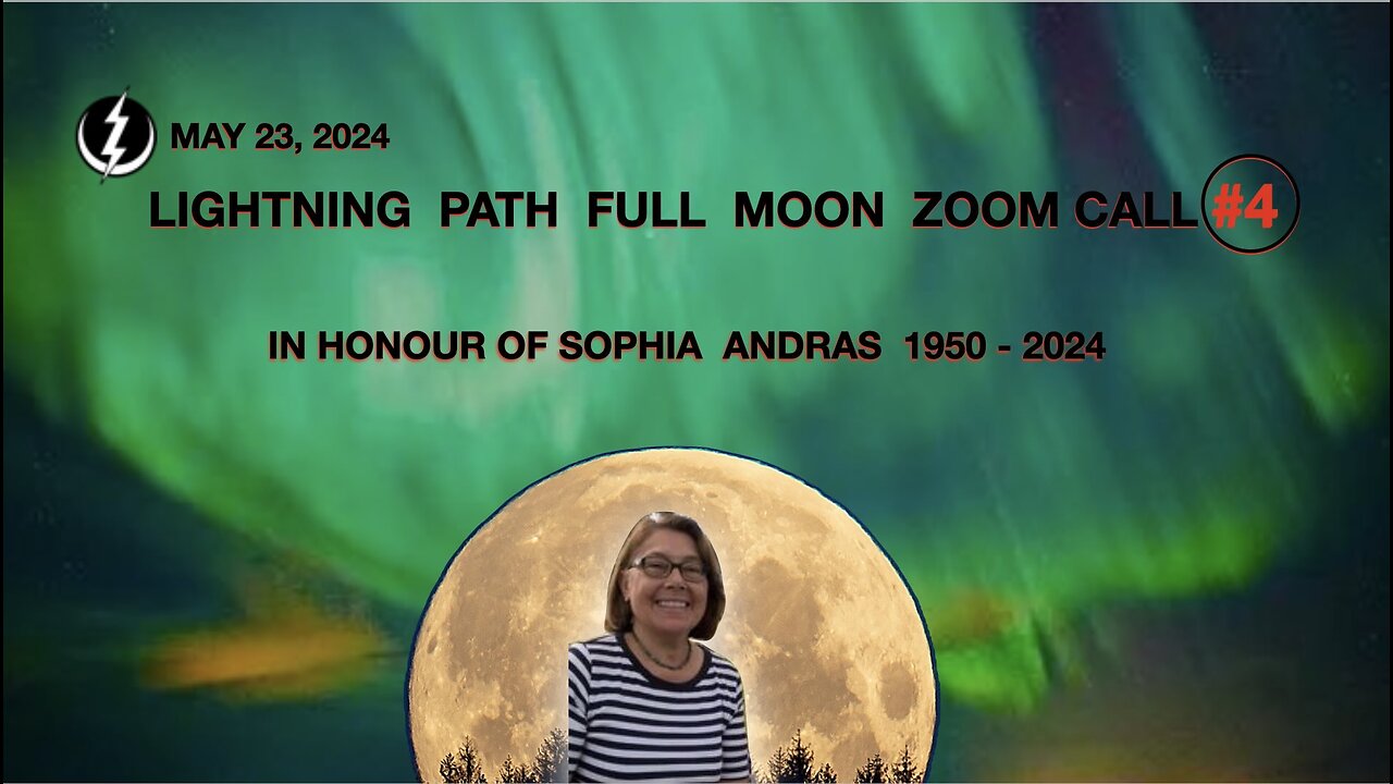 LIGHTNING PATH FULL MOON ZOOM CALL #4