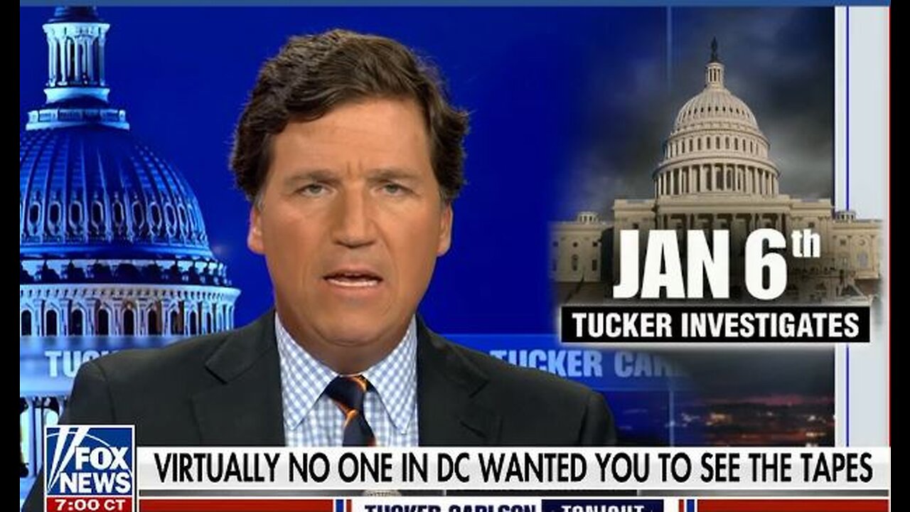 Tucker - J6 Videos, 2nd night, Capital Police not interviewed.