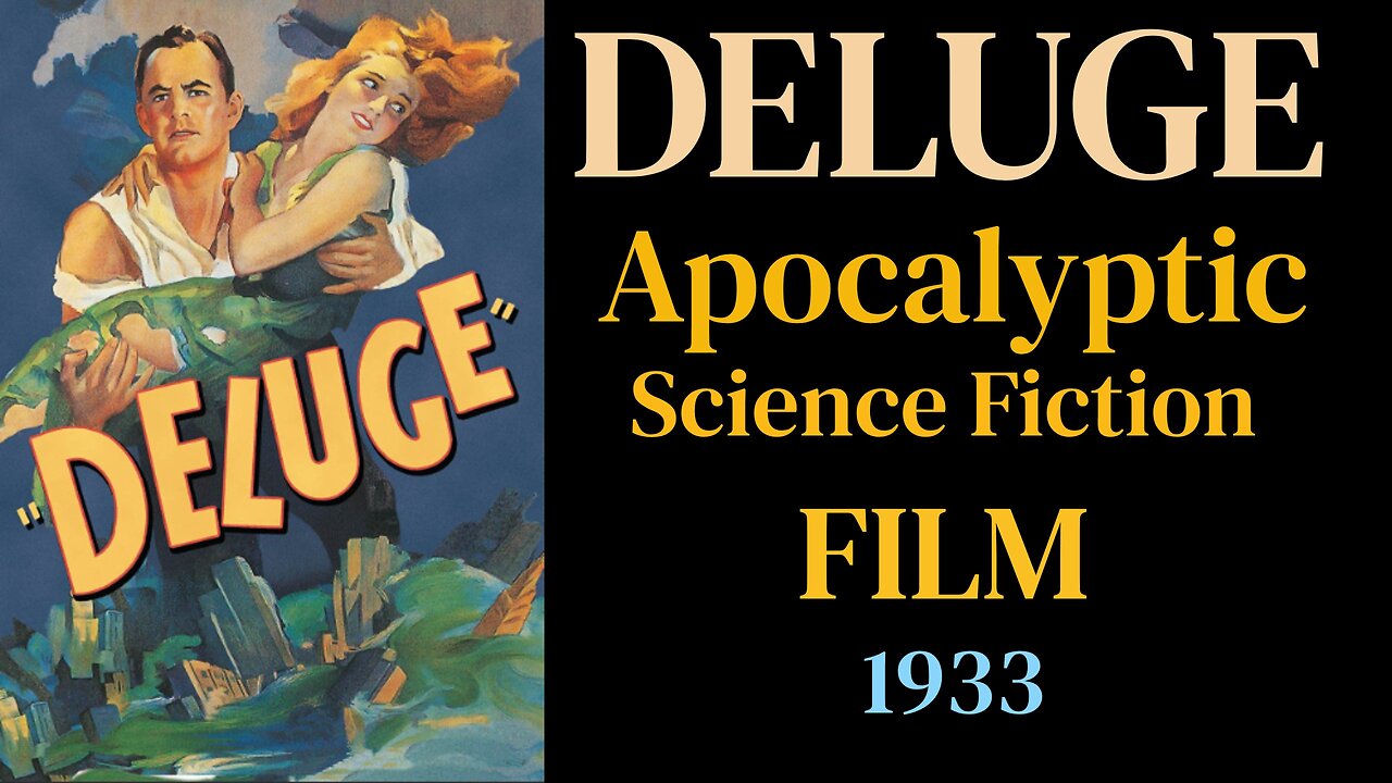 Deluge (1933 American Apocalyptic Sci-Fi film)