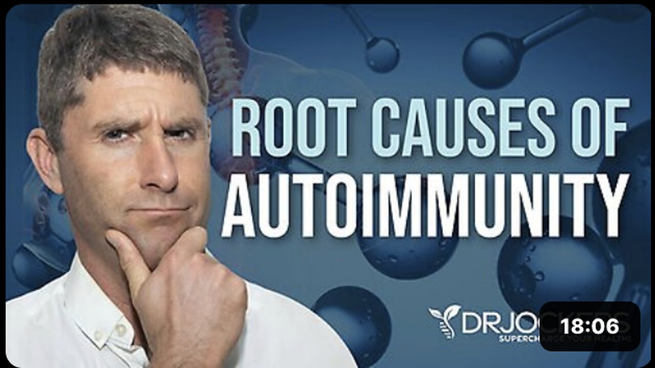 The Root Causes of 'Chronic Inflammation' & 'Autoimmunity' Dr 'David Jockers'