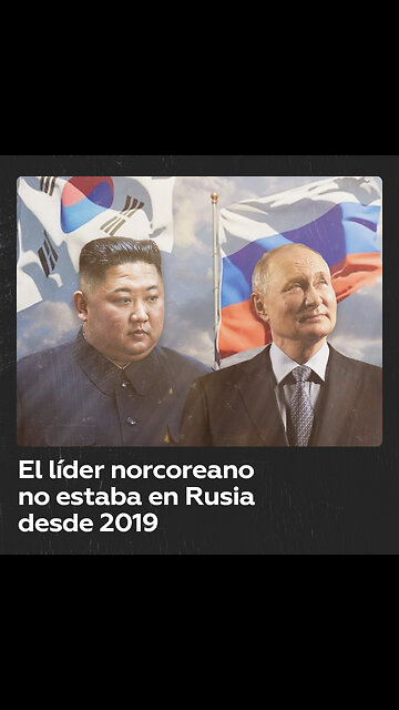 Kim Jong-un visita Rusia por segunda vez