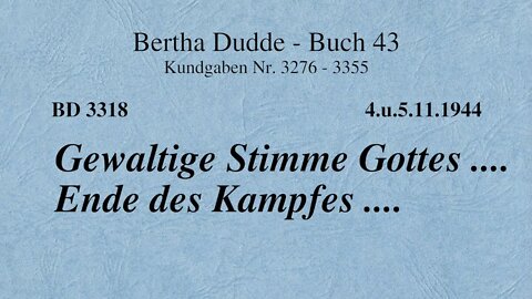 BD 3318 - GEWALTIGE STIMME GOTTES .... ENDE DES KAMPFES ....