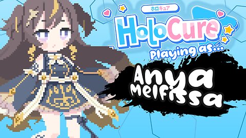 HoloCure - Anya Melfissa【CHARACTER SHOWCASE】