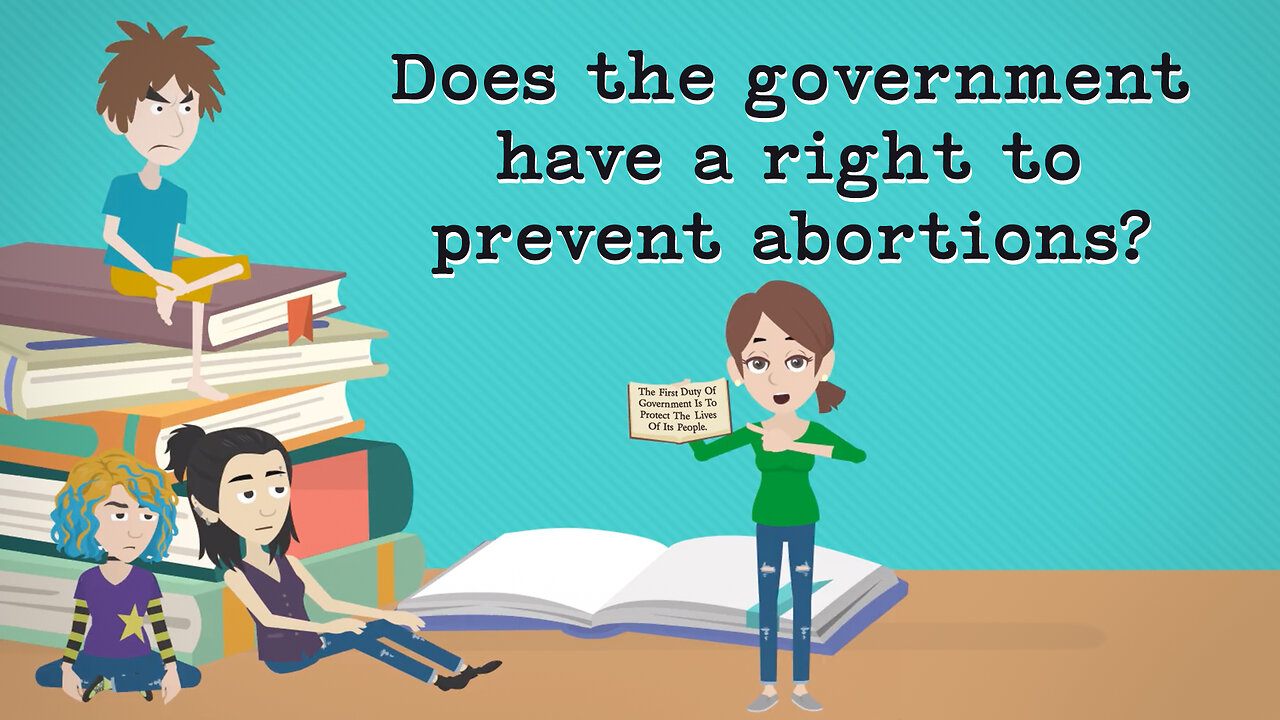 Abortion Distortion #97 - Does The Government Have A Right To PREVENT Abortions?