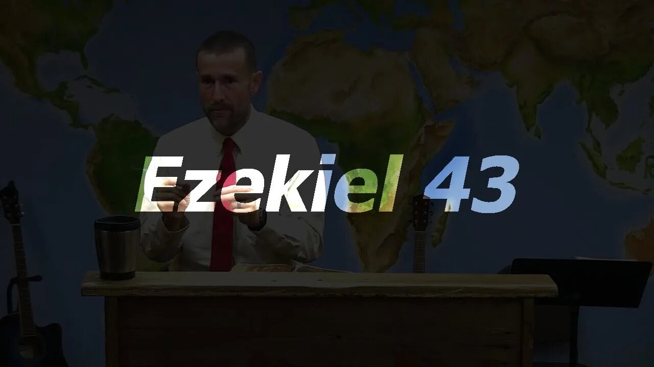 Ezekiel 43 | 08 Jun 22