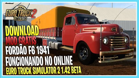 MOD FORDÃO F6 1941 PARA EURO TRUCK SIMULATOR 2 1.42