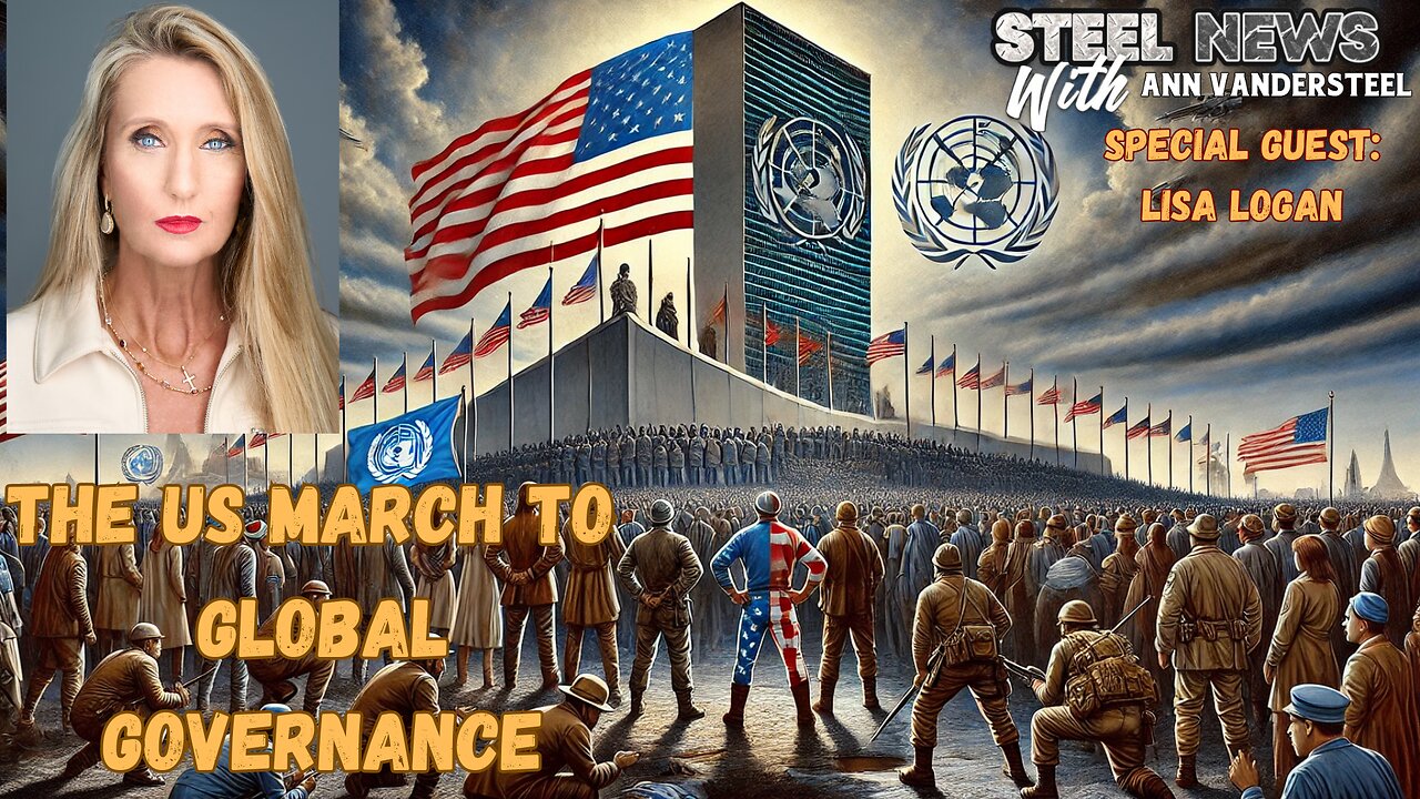 9.24.2024 STEEL NEWS: THE US MARCH TOWARDS UN GLOBAL GOVERNANCE