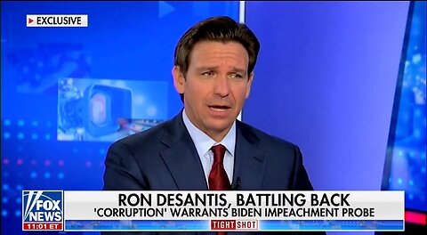 Biden Corruption Is Really Troubling: DeSantis