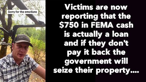 Victims are now reporting that the $750 in FEMA cash is actually a loan and if they don't pay