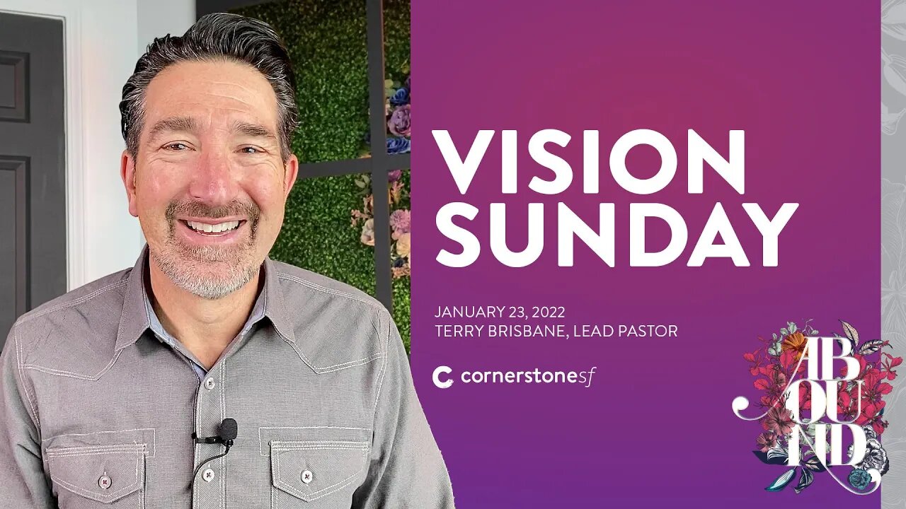 VISION SUNDAY | CornerstoneSF Online Service