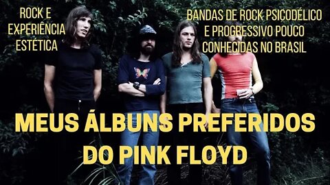 MEUS ÁLBUNS PREFERIDOS DO PINK FLOYD