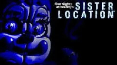 FNAF Sister Location ending + custom night