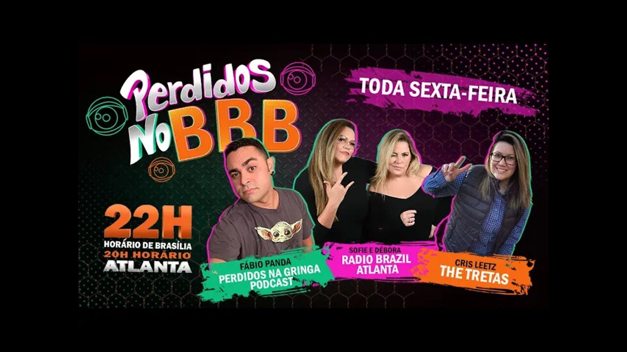 ESTRÉIA Perdidos No BBB #radiobrasilatlanta #thetretas #perdidospdc #bbb #bigbrotherbrasil