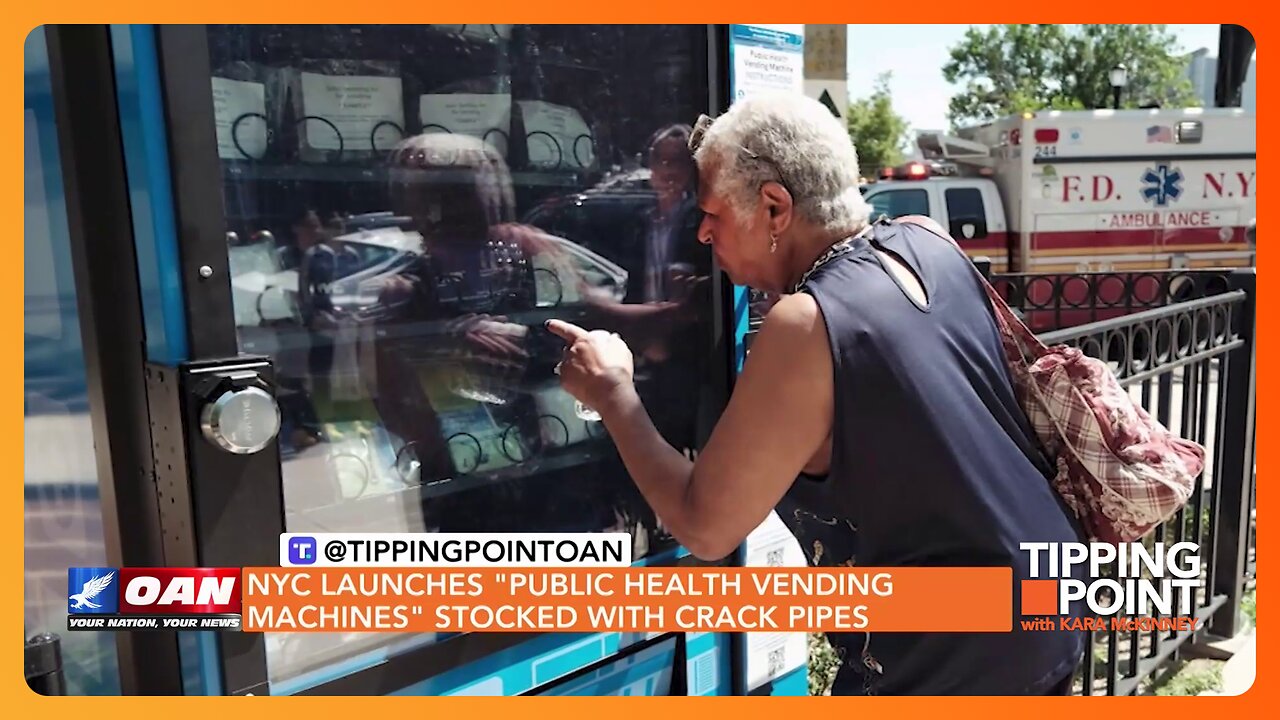 NYC Launches "Public Health Vending Machines" Stocked With Crack Pipes | TIPPING POINT 🟧