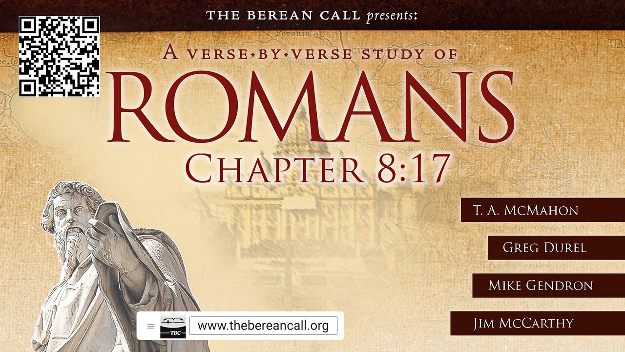 Romans 8:17 - A Verse by Verse Study with Jim McCarthy