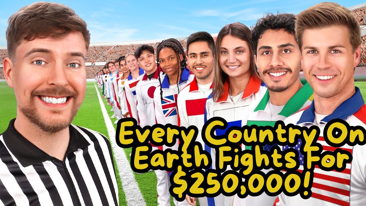 Every Country On Earth Fights For $250,000!