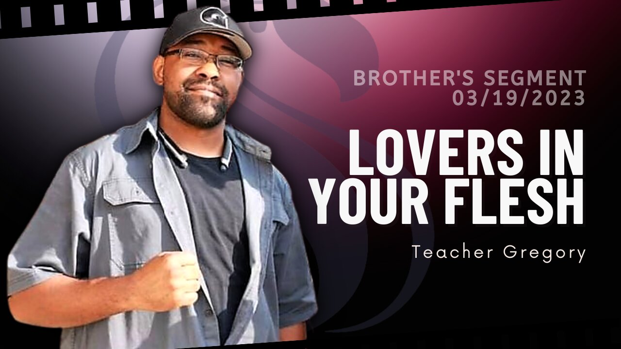 Lovers In Your Flesh | Teacher Gregory