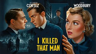 I KILLED THAT MAN (1941) Ricardo Cortez, Joan Woodbury & Pat Gleason | Mystery | Colorized