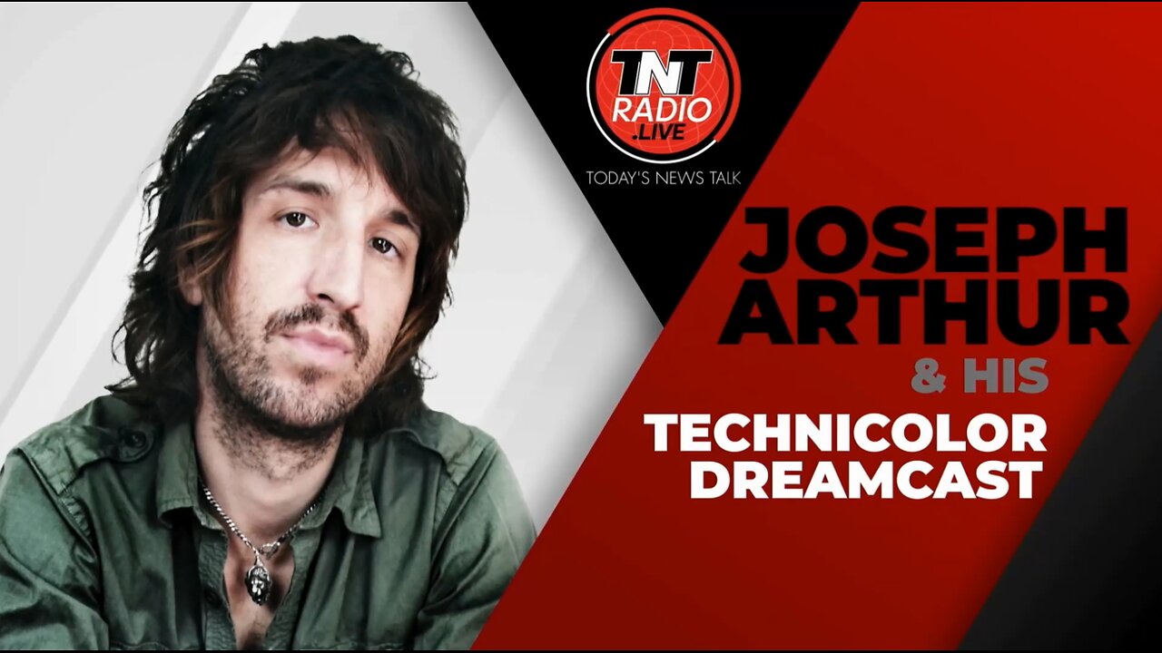 Taylor Glasheen on Joseph Arthur & his Technicolor Dreamcast - 19 May 2024