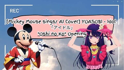 [Mickey Mouse (South Park) sings/AI Cover] YOASOBI - Idol アイドル Oshi no Ko Opening