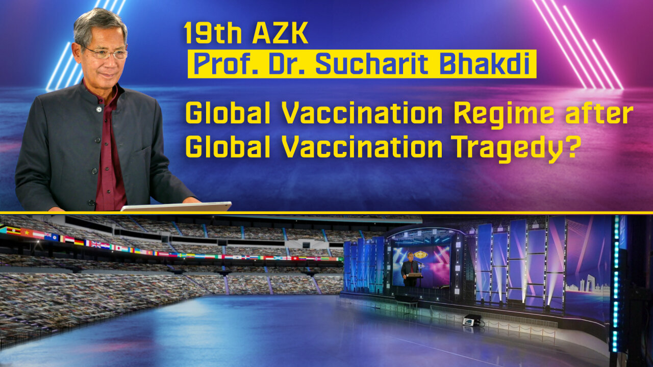 19. AZK: WHO Regime? mRNA-Vaccinations: Effect and Dangers (Prof. Dr. S. Bhakdi) | www.kla.tv/27482