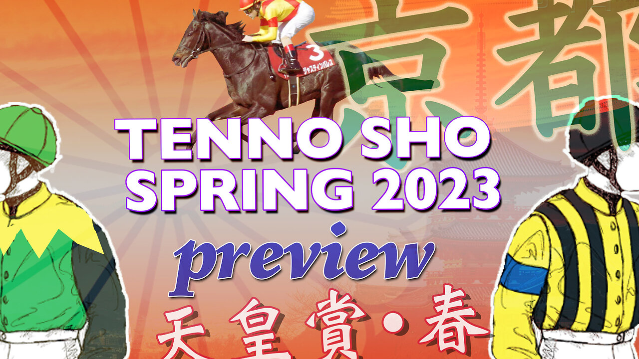 2023 TENNO SHO PREVIEW | Titleholder, Justin Palace, Silver Sonic