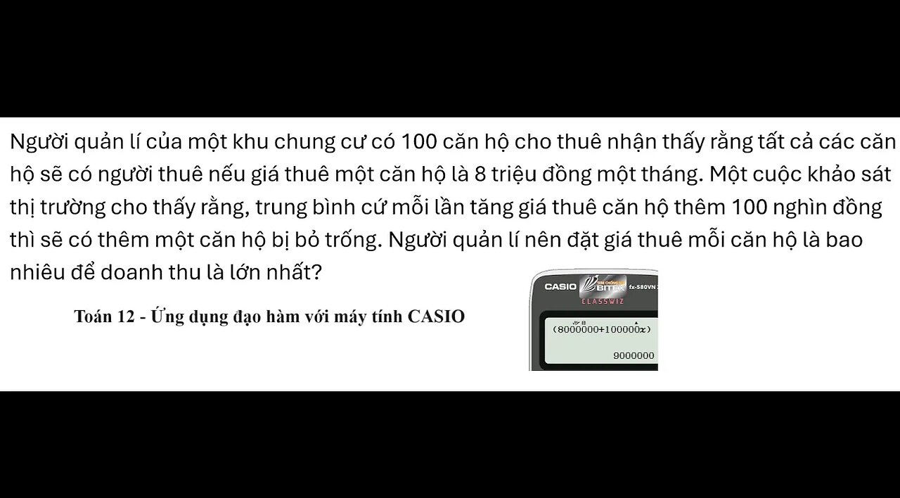 Toán 12: Người quản lí của một khu chung cư có 100 căn hộ cho thuê nhận thấy rằng tất cả các căn