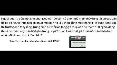 Toán 12: Người quản lí của một khu chung cư có 100 căn hộ cho thuê nhận thấy rằng tất cả các căn